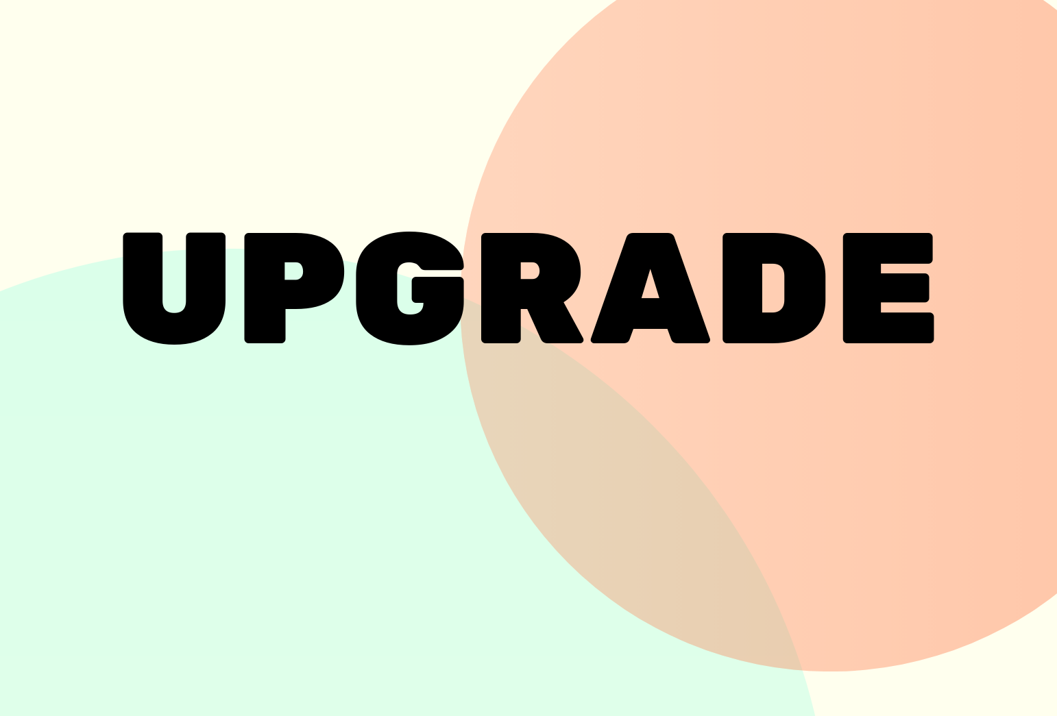 Upgrade